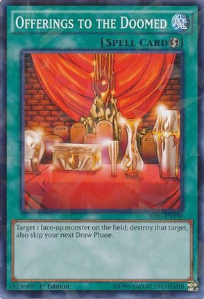 Offerings to the Doomed (Shatterfoil) (Shatterfoil Rare) [BP03-EN138] 1st Edition