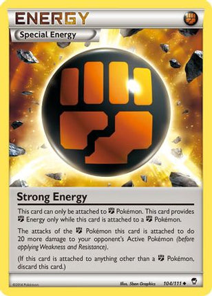 Strong Energy - 104/106 [XY - Furious Fists]