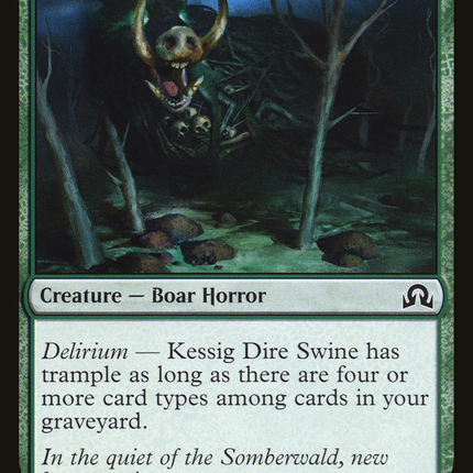 Kessig Dire Swine [Shadows over Innistrad]