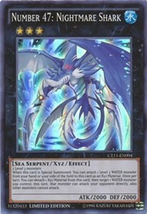 Number 47: Nightmare Shark [CT11-EN004] Super Rare