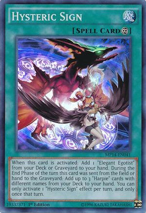 Hysteric Sign (Super Rare) [MP14-EN041] Unlimited