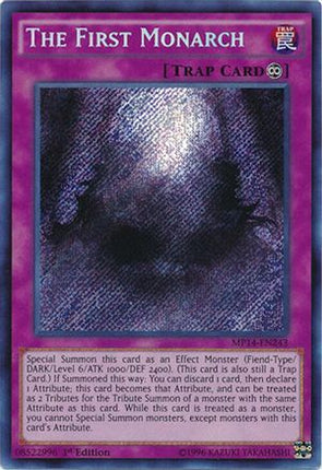The First Monarch (Secret Rare) [MP14-EN243] 1st Edition