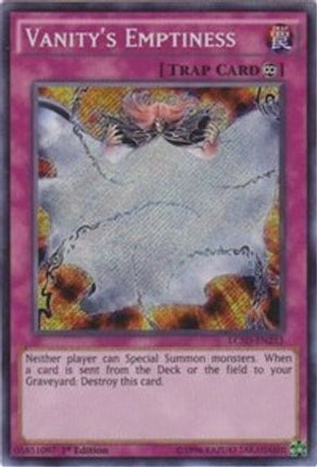 Vanity's Emptiness (Secret Rare) [LC5D-EN253] 1st Edition