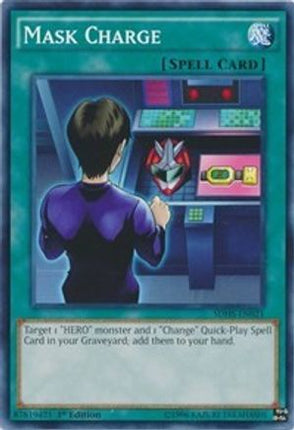 Mask Charge (Common / Short Print) [SDHS-EN021] Structure Deck: HERO Strike Unlimited