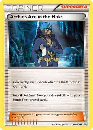 Archie's Ace in the Hole - 124/106 [XY - Primal Clash]