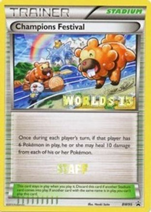 Champions Festival - BW95 (Worlds 13) [Staff] - null/null [Black and White Promos]