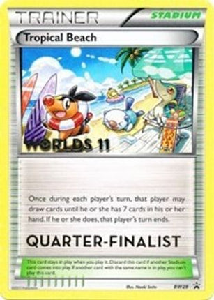 Tropical Beach - BW28 (Worlds 11) [Quarter-Finalist] - null/null [Black and White Promos]