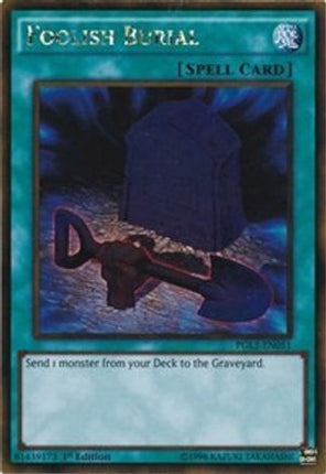 Foolish Burial (Gold Rare) [PGL2-EN051] Unlimited