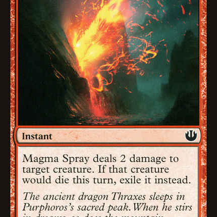 Magma Spray [Journey into Nyx]