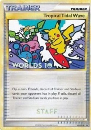 Tropical Tidal Wave - HGSS18 (Worlds 10) [Staff] - null/null [HGSS Promos]