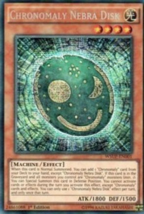 Chronomaly Nebra Disk (Prismatic Secret Rare) [WSUP-EN001] 1st Edition