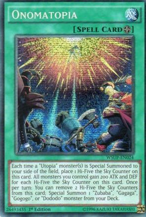Onomatopia (Prismatic Secret Rare) [WSUP-EN024] 1st Edition