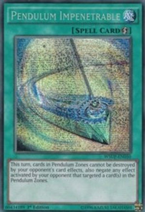 Pendulum Impenetrable (Prismatic Secret Rare) [WSUP-EN050] 1st Edition