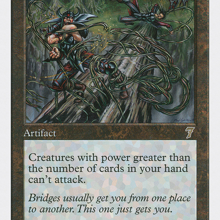 Ensnaring Bridge [Seventh Edition]