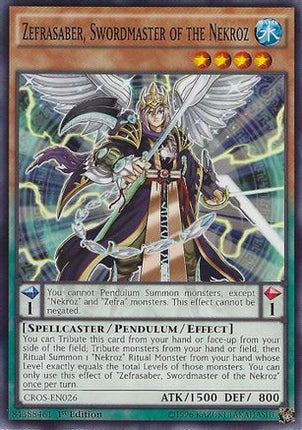 Zefrasaber, Swordmaster of the Nekroz (Common / Short Print) [CROS-EN026] 1st Edition