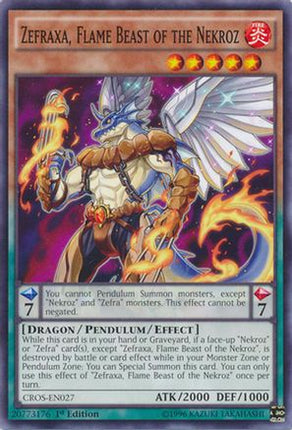 Zefraxa, Flame Beast of the Nekroz (Common / Short Print) [CROS-EN027] Unlimited