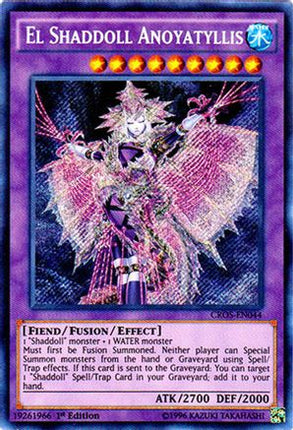 El Shaddoll Anoyatyllis (Secret Rare) [CROS-EN044] 1st Edition
