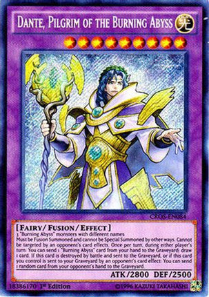 Dante, Pilgrim of the Burning Abyss (Secret Rare) [CROS-EN084] Unlimited