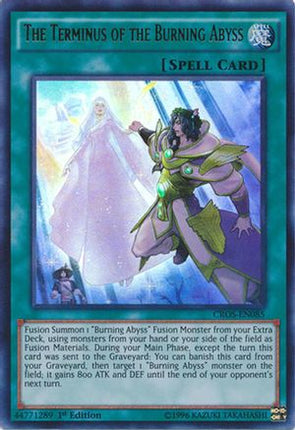 The Terminus of the Burning Abyss (Ultra Rare) [CROS-EN085] 1st Edition