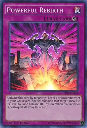 Powerful Rebirth (Super Rare) [CROS-EN093] 1st Edition