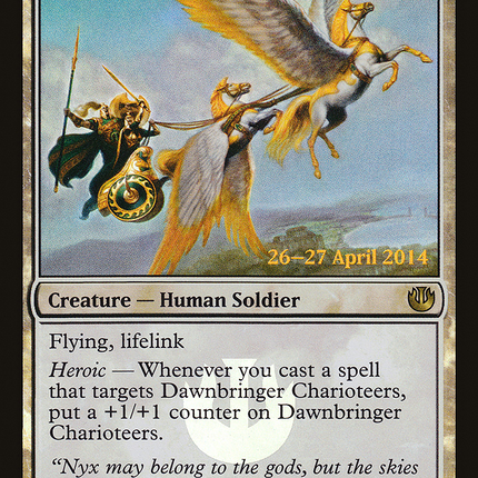 Dawnbringer Charioteers [Journey into Nyx Promos] Prerelease Foil