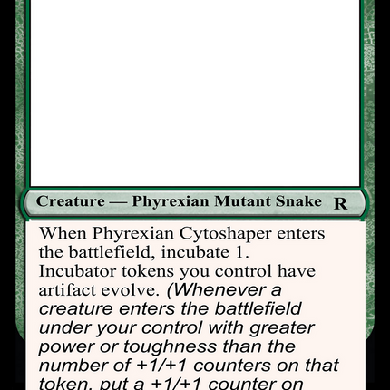 Phyrexian Cytoshaper [Unknown Event]