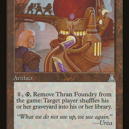 Thran Foundry [Urza's Destiny]