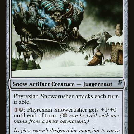 Phyrexian Snowcrusher [Coldsnap]