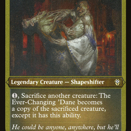 The Ever-Changing 'Dane [Dominaria United Commander] Etched Foil