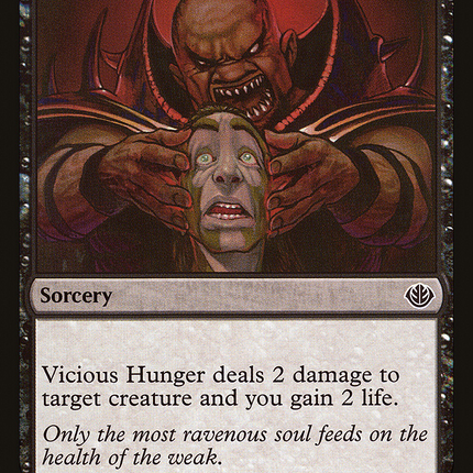 Vicious Hunger [Duel Decks Anthology: Garruk vs. Liliana]