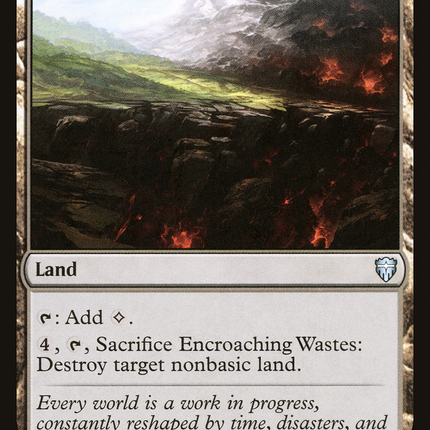 Encroaching Wastes [Commander Legends]