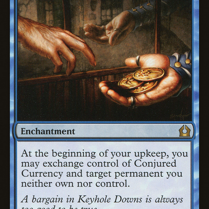 Conjured Currency [Return to Ravnica]