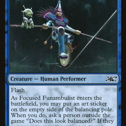Focused Funambulist [Unfinity] Galaxy Foil