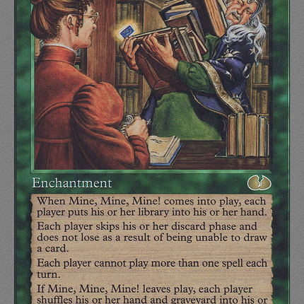 Mine, Mine, Mine! [Unglued]