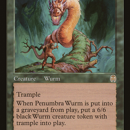 Penumbra Wurm [Apocalypse]
