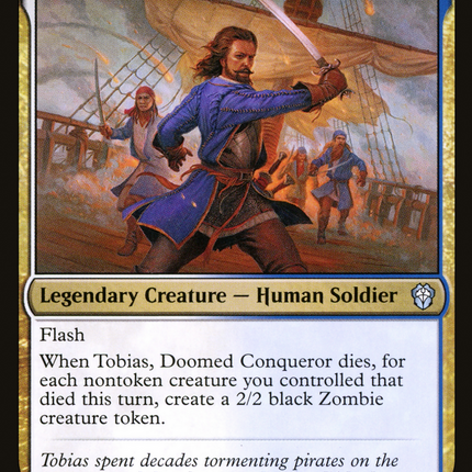 Tobias, Doomed Conqueror [Dominaria United Commander]
