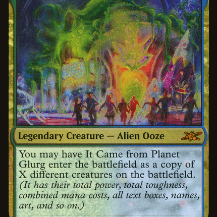 It Came from Planet Glurg [Unfinity] Galaxy Foil