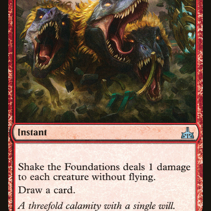 Shake the Foundations [Rivals of Ixalan]