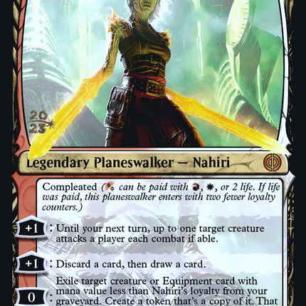 Nahiri, the Unforgiving [Phyrexia: All Will Be One Promos] Prerelease Foil