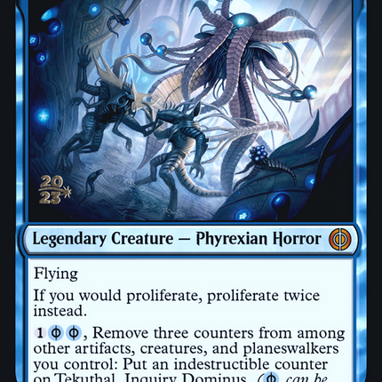 Tekuthal, Inquiry Dominus [Phyrexia: All Will Be One Promos] Prerelease Foil