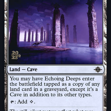 Echoing Deeps [The Lost Caverns of Ixalan Promos] Prerelease Foil