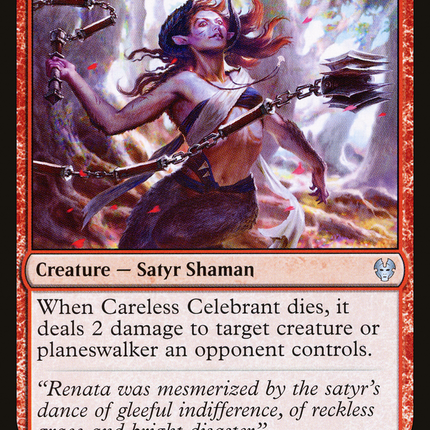 Careless Celebrant [Theros Beyond Death]