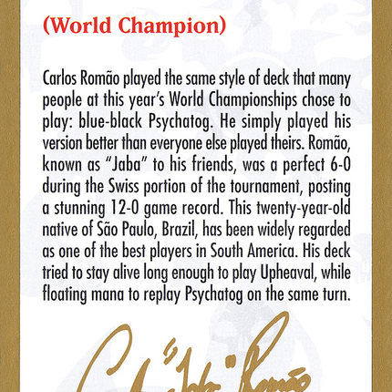 Carlos Romão Bio [World Championship Decks 2002]