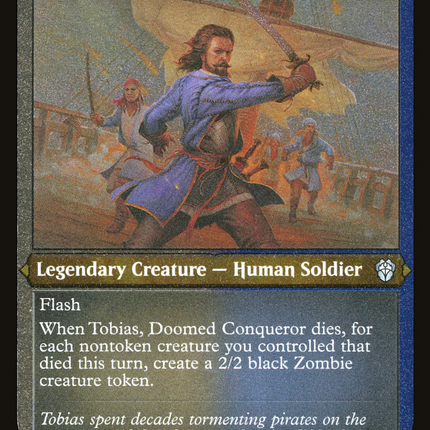 Tobias, Doomed Conqueror [Dominaria United Commander] Etched Foil