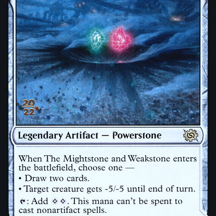 The Mightstone and Weakstone [The Brothers' War Promos] Prerelease Foil