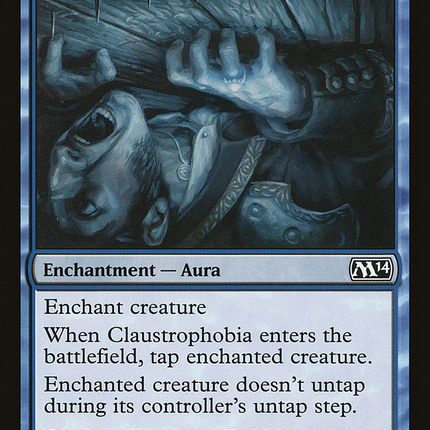Claustrophobia [Magic 2014]