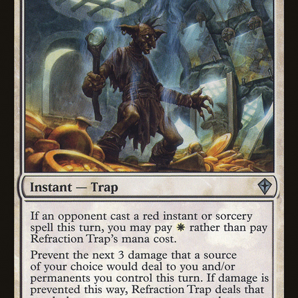 Refraction Trap [Worldwake]