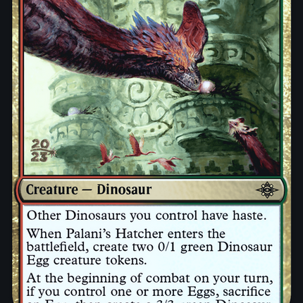 Palani's Hatcher [The Lost Caverns of Ixalan Promos] Prerelease Foil