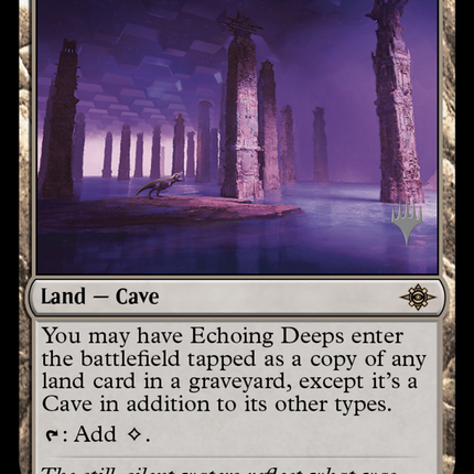 Echoing Deeps [The Lost Caverns of Ixalan Promos]