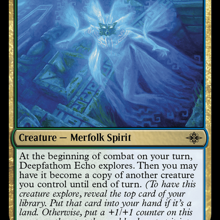 Deepfathom Echo [The Lost Caverns of Ixalan]